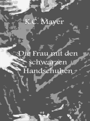 cover image of Die Frau mit den schwarzen Handschuhen